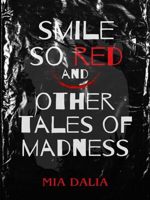 cover image of Smile So Red and Other Tales of Madness